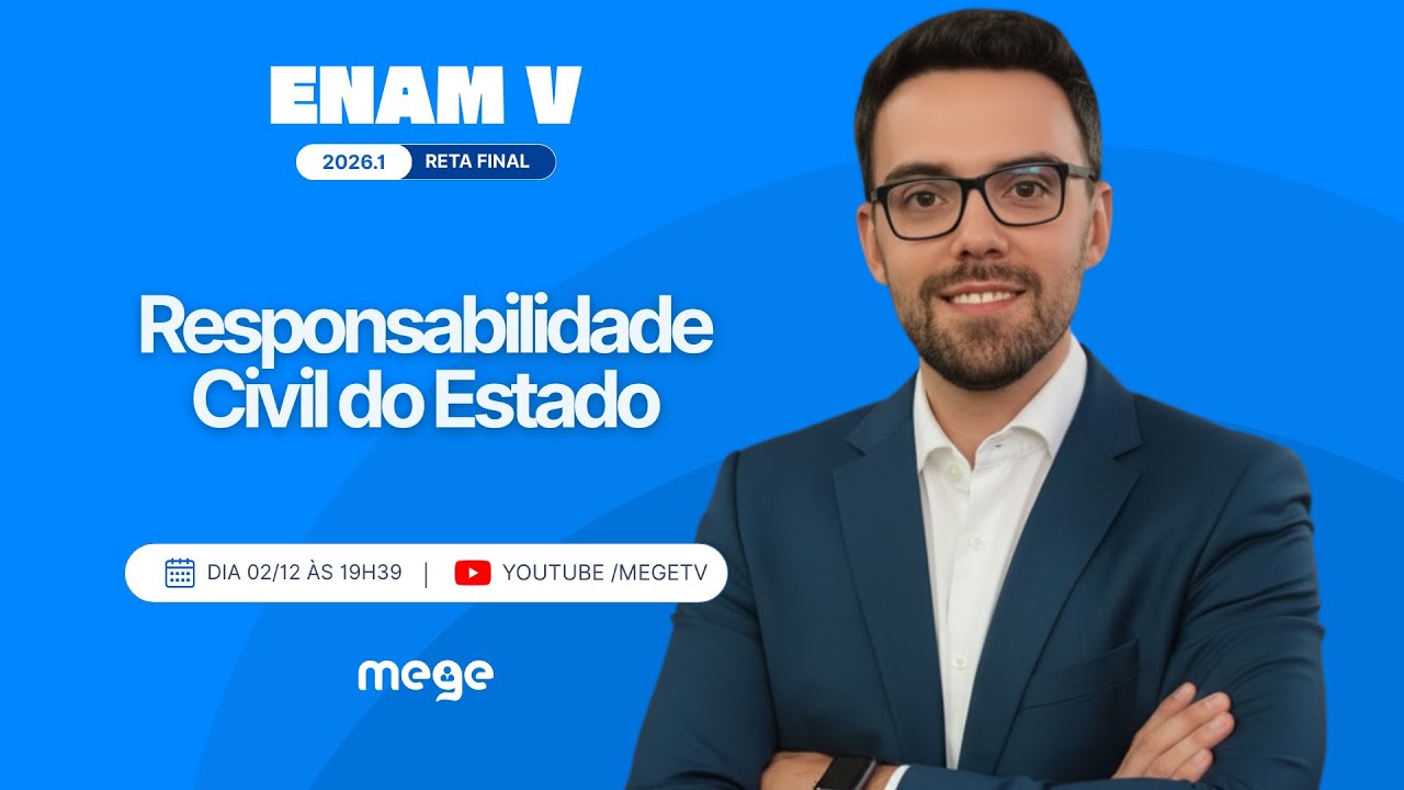 ENAM V 2026.1 (Administrativo - Responsabilidade Civil do Estado)