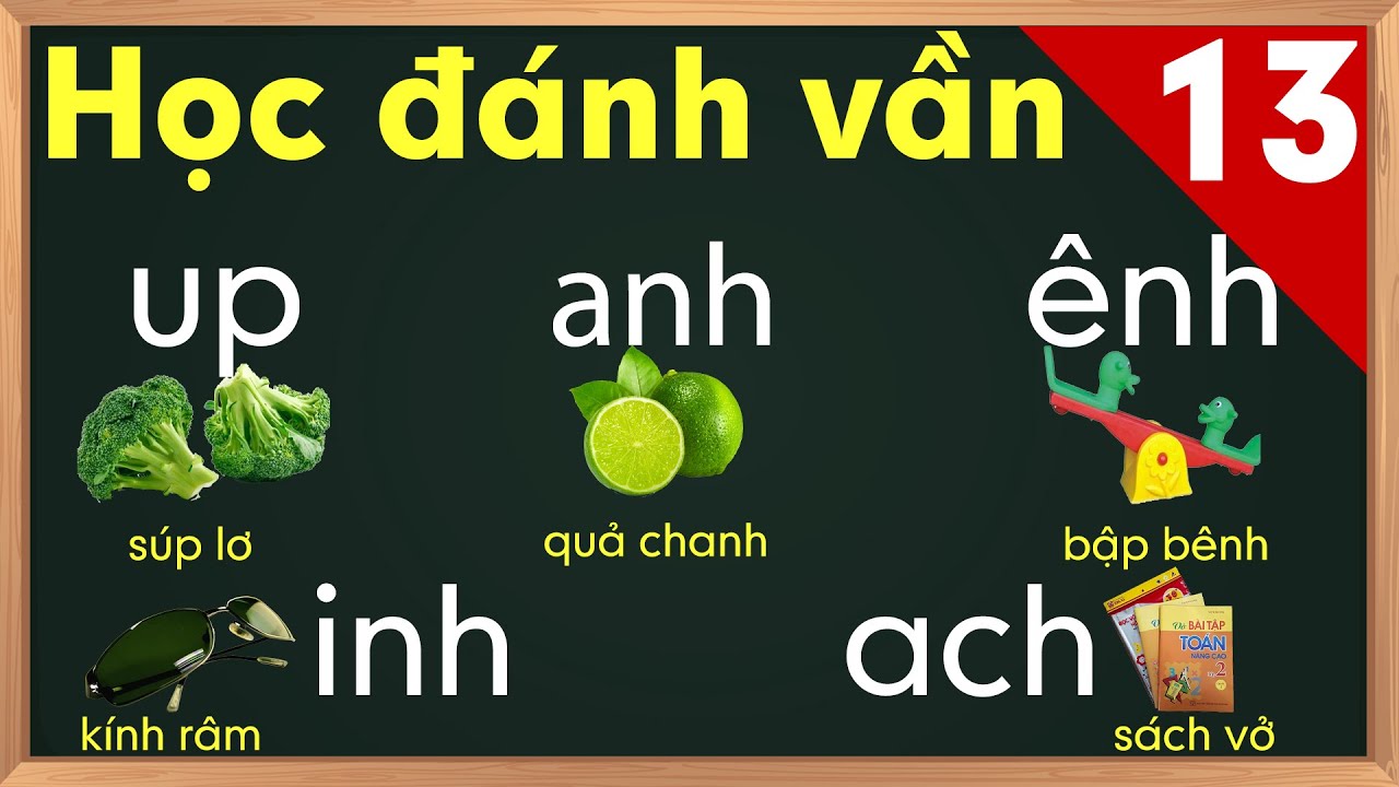 Học vần tiếng việt bài 13 |danh van chu cai tieng viet |đánh vần tiếng việt
