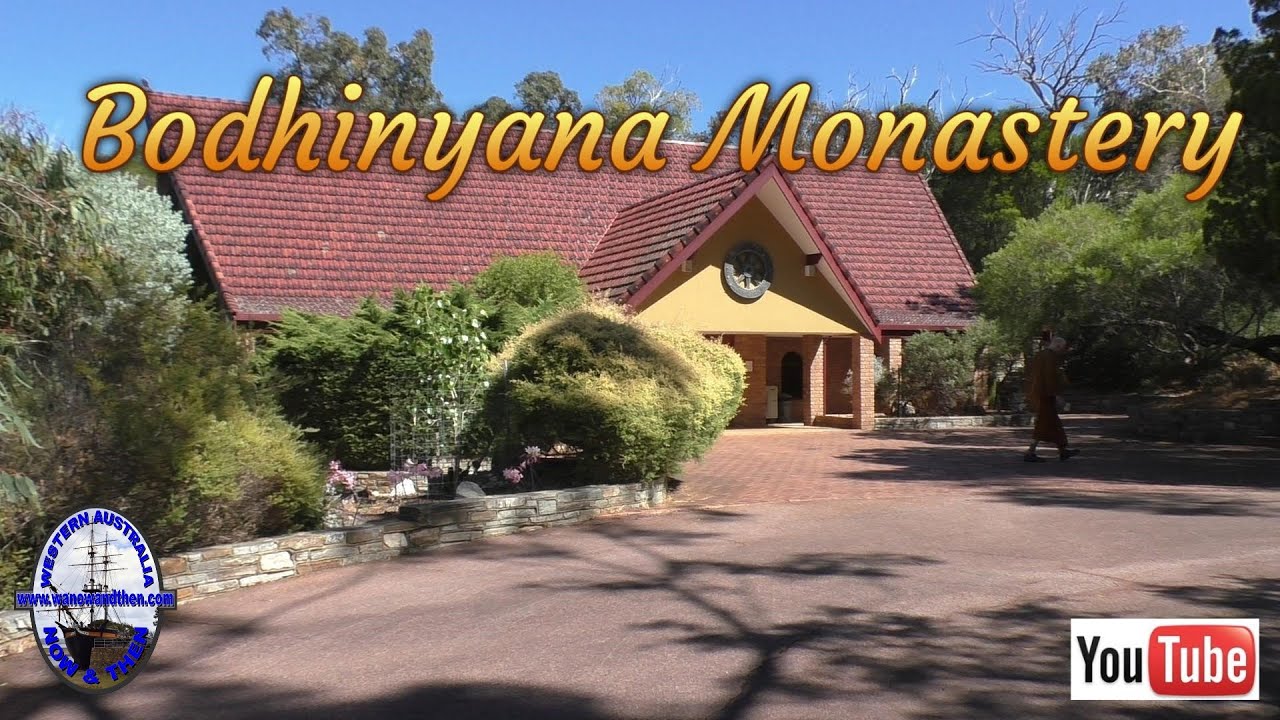 Bodhinyana Monastery - Western Australia
