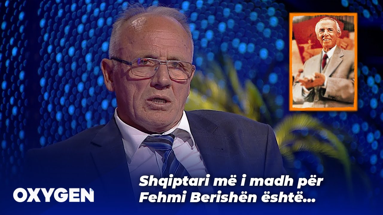 Shqiptari më i madh për Fehmi Berishën është…