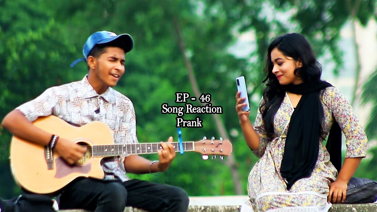 সুন্দরী গান শুনে প্রেম করতে চাইলো | New song reaction prank | EP 46