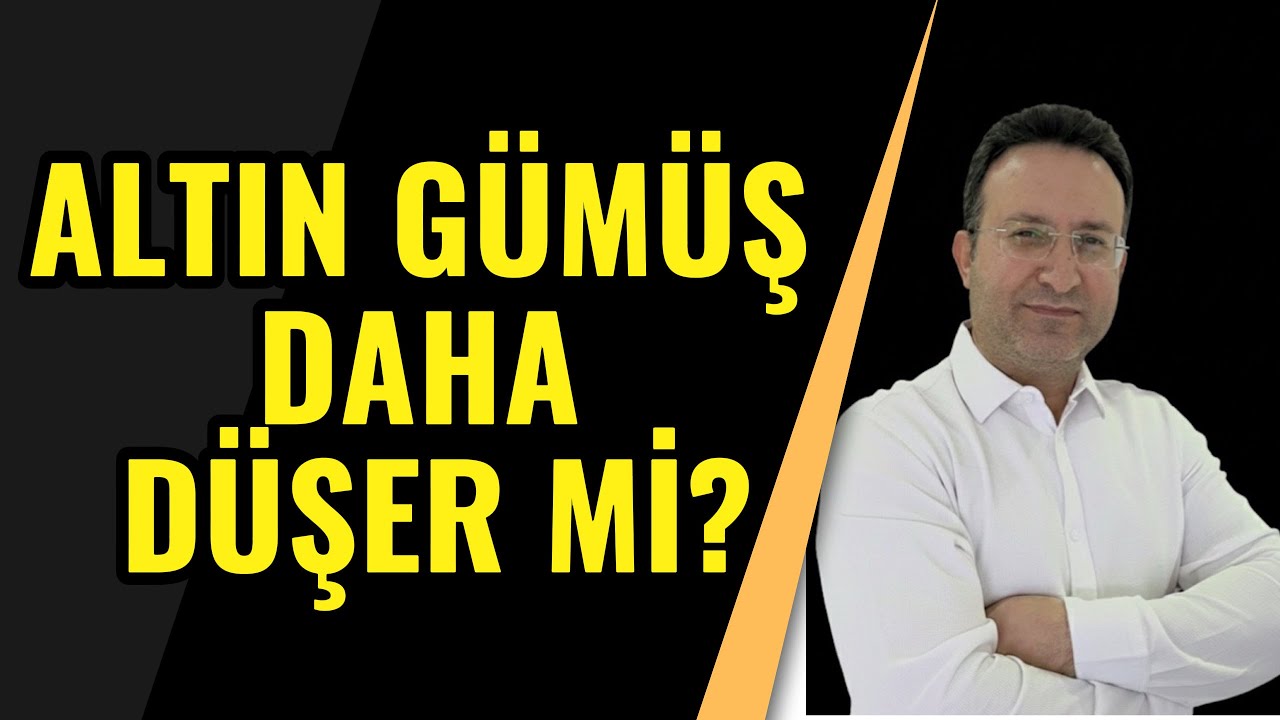 ALTIN G&Uuml;M&Uuml;Ş DAHA D&Uuml;ŞER Mİ?