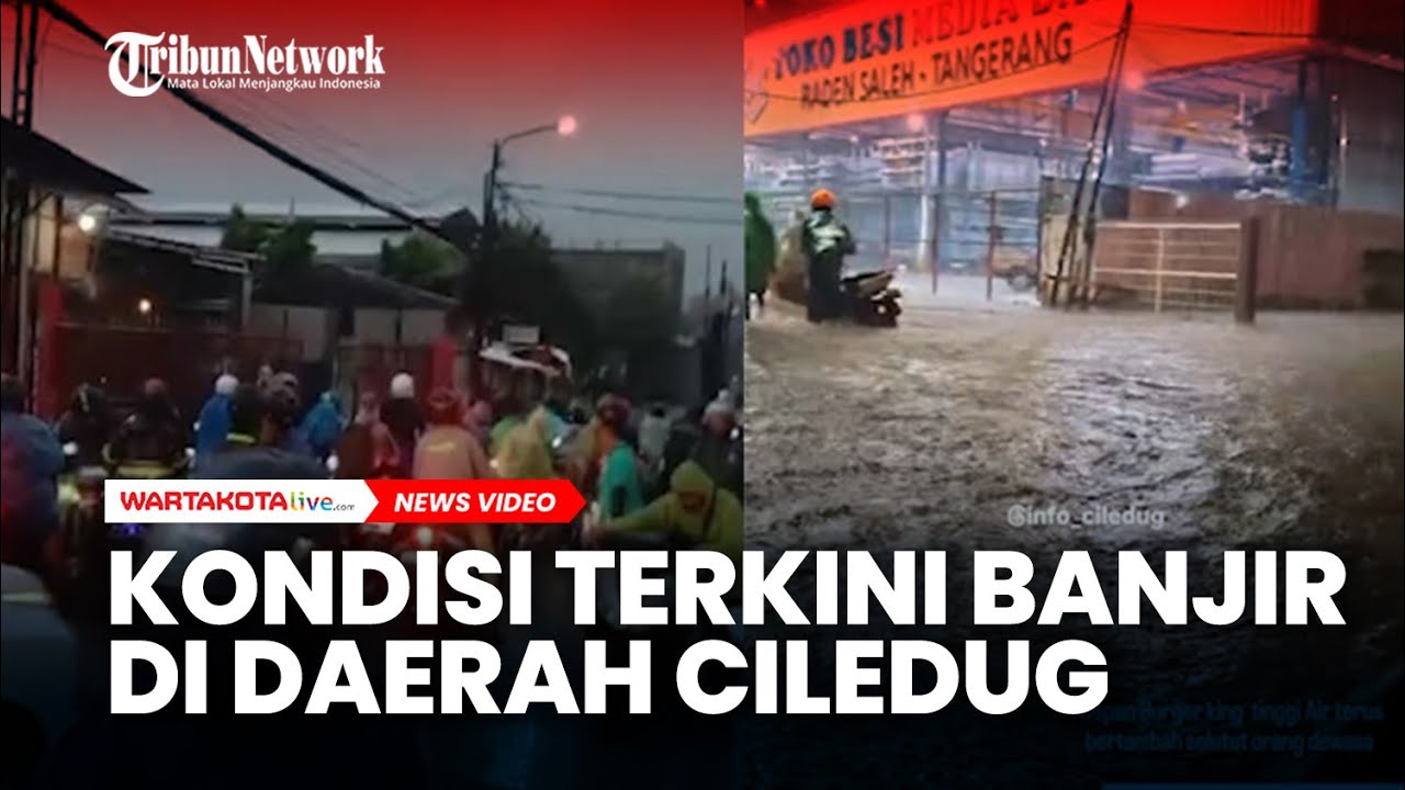 Kondisi Terkini Banjir di Daerah Ciledug