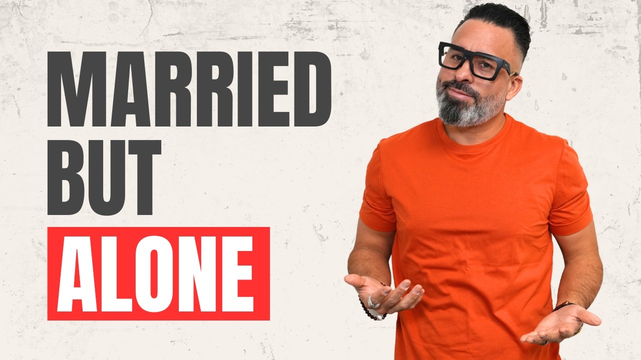 Married Yet Still Feel Alone?