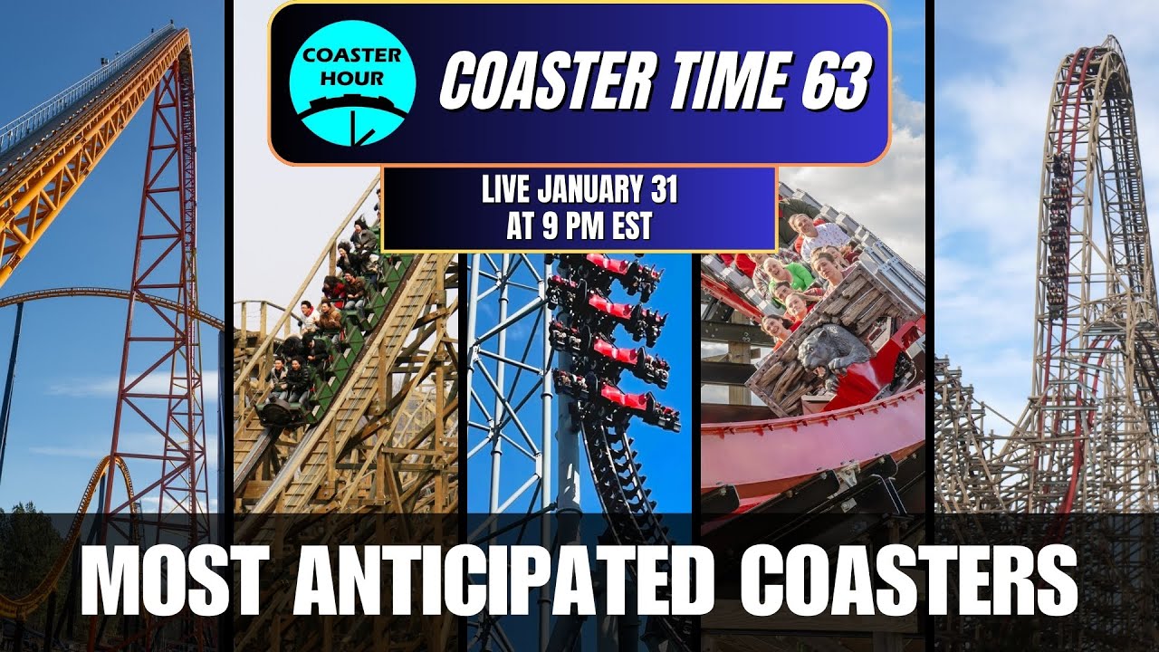 Coaster Time 63 | Most Anticipated Roller Coasters | Coaster Hour Livestream