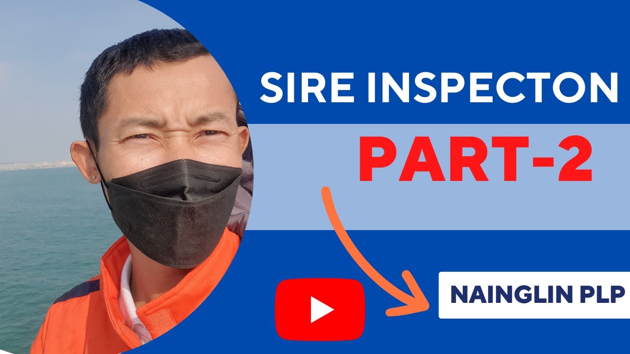 SIRE inspection part-2 checklist and other