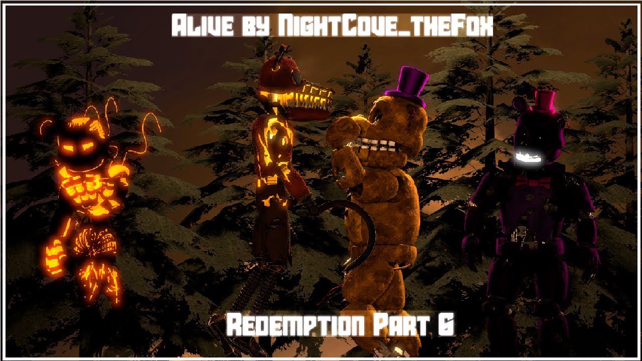 [FNAF SFM] Alive by NightCove_theFox | Redemption Part 6 