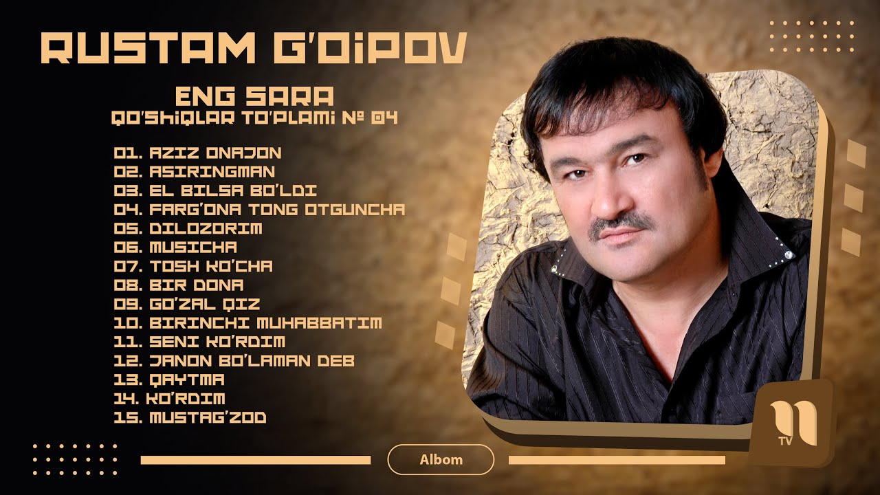 Rustam G'oipov - Eng sara qo'shiqlar to'plami № 04