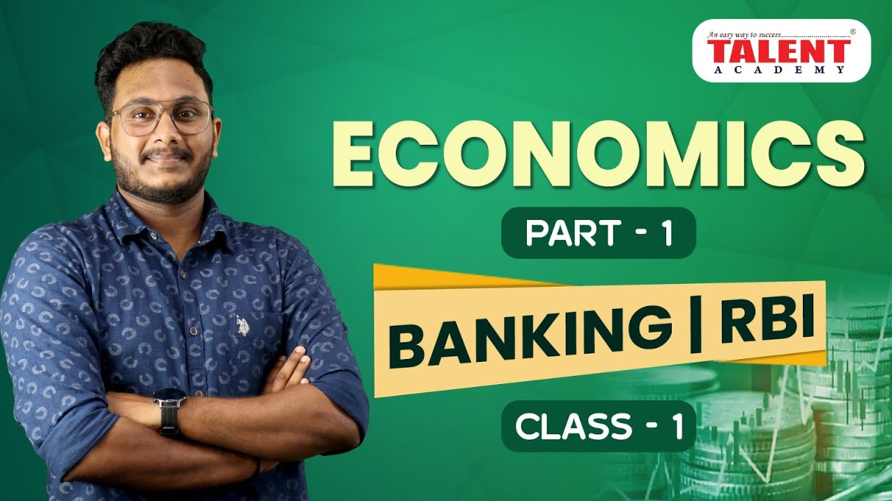 Kerala PSC Economics Class -1 | Banking - RBI | Talent Academy