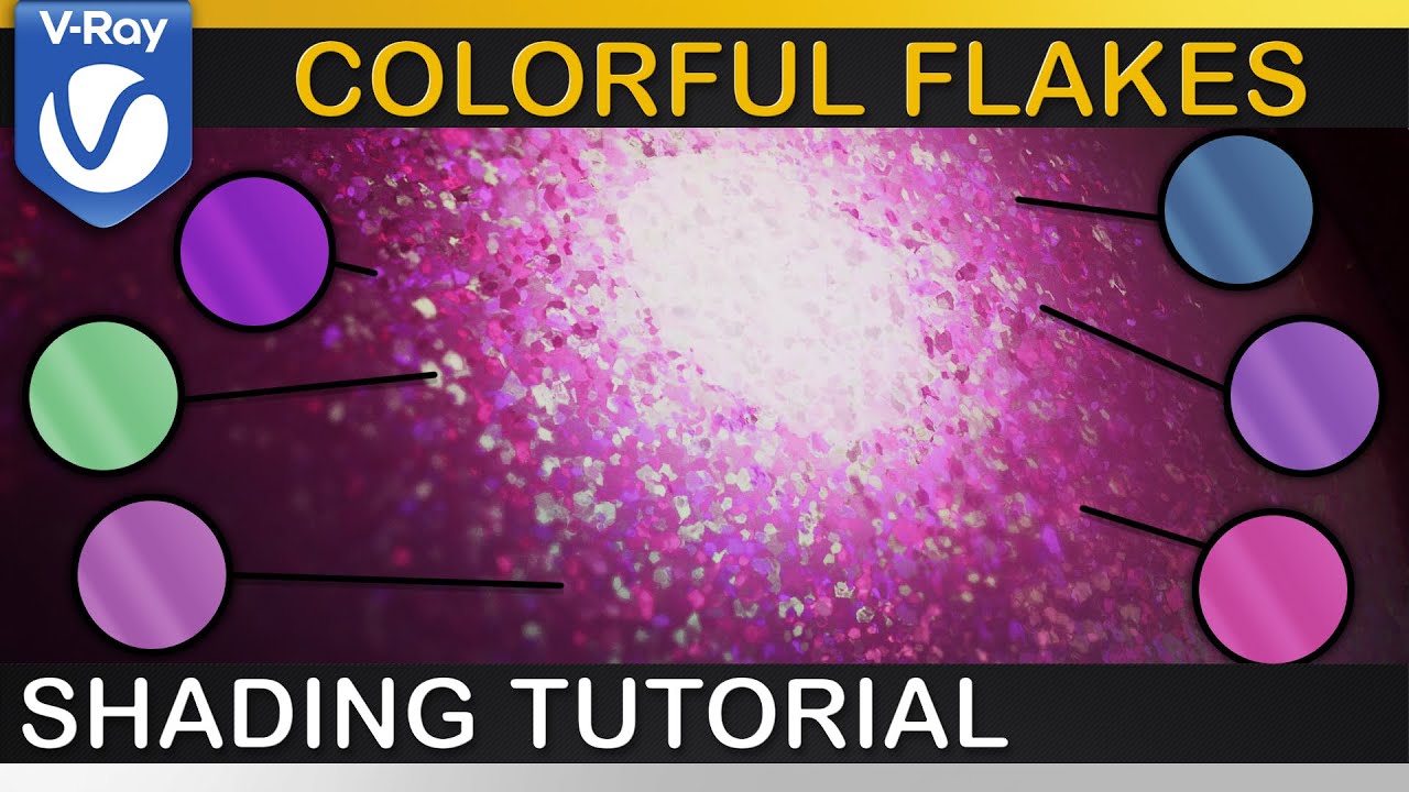 V-Ray | COLORFUL FLAKES Carpaint Shader