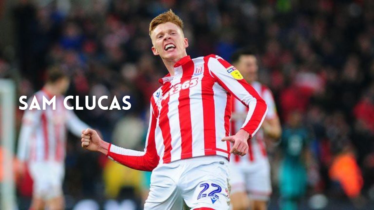 Sam Clucas &bull; Hate The Other Side &bull; Stoke City