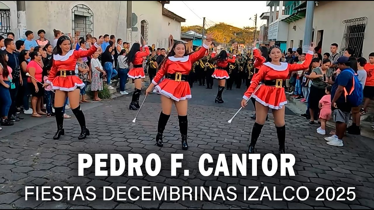 Pedro F. Cantor | Fiestas Decembrinas Izalco 2025