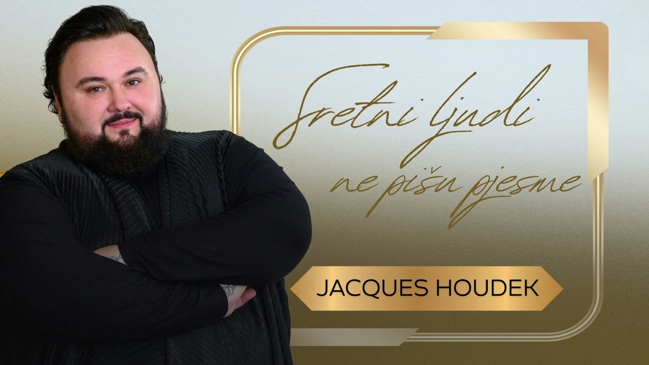 JACQUES HOUDEK - Sretni ljudi ne pišu pjesme (Official Audio)