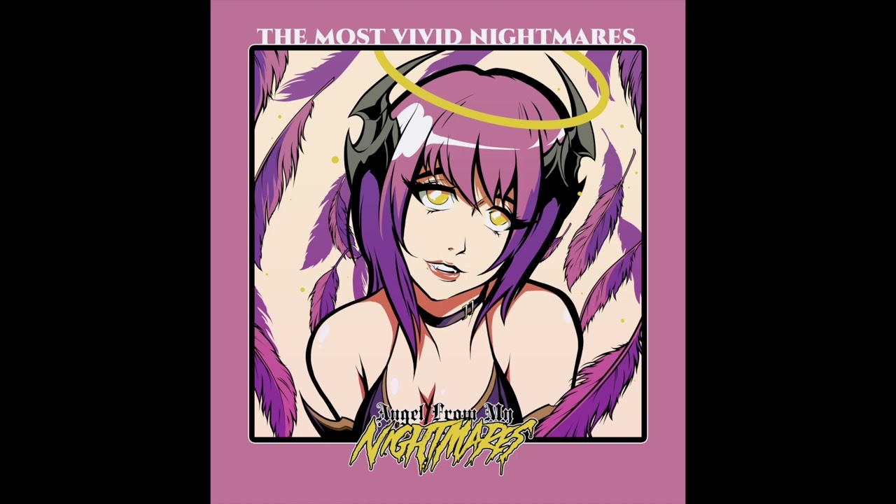 The Most Vivid Nightmares - 