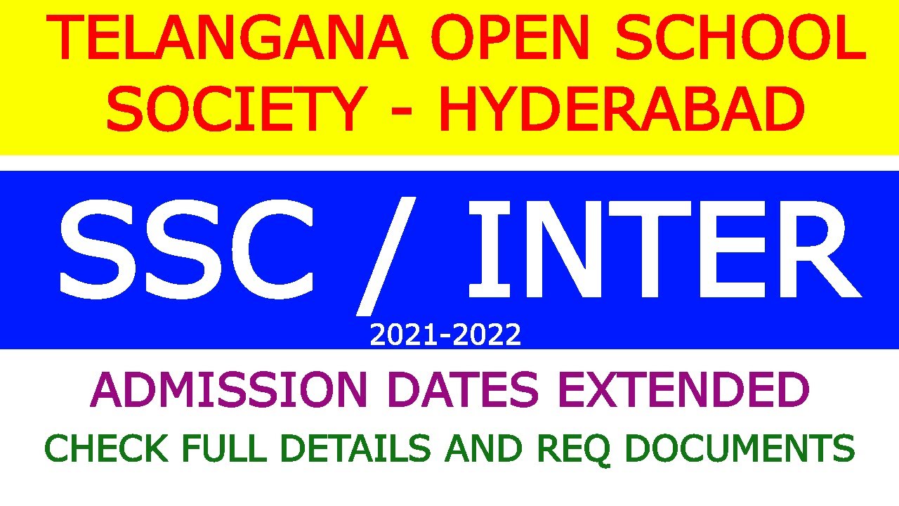 TS Open School Latest News on TS Open SSC & TS Open Inter Admission 2021 22 Dates Extension