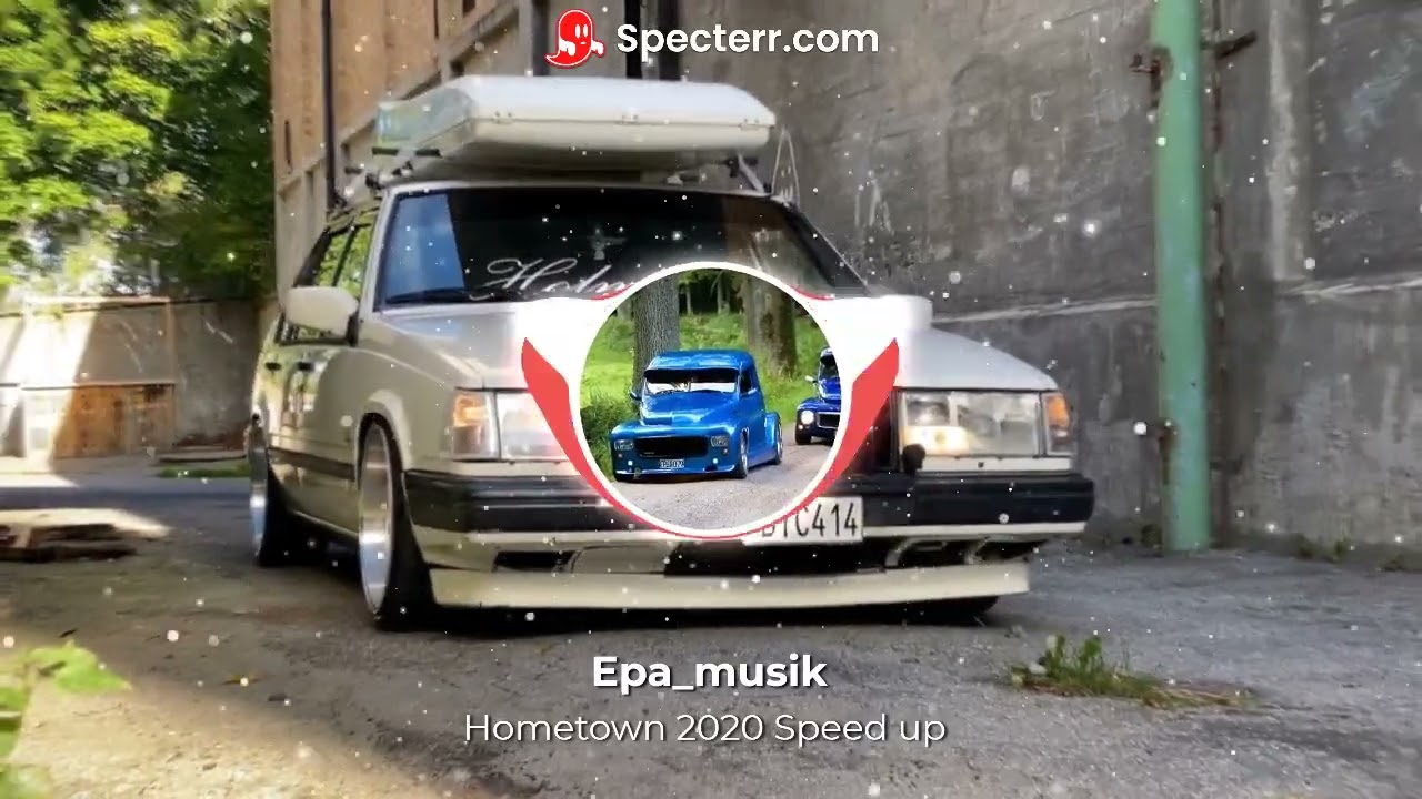 Hometown 2020 Speed up