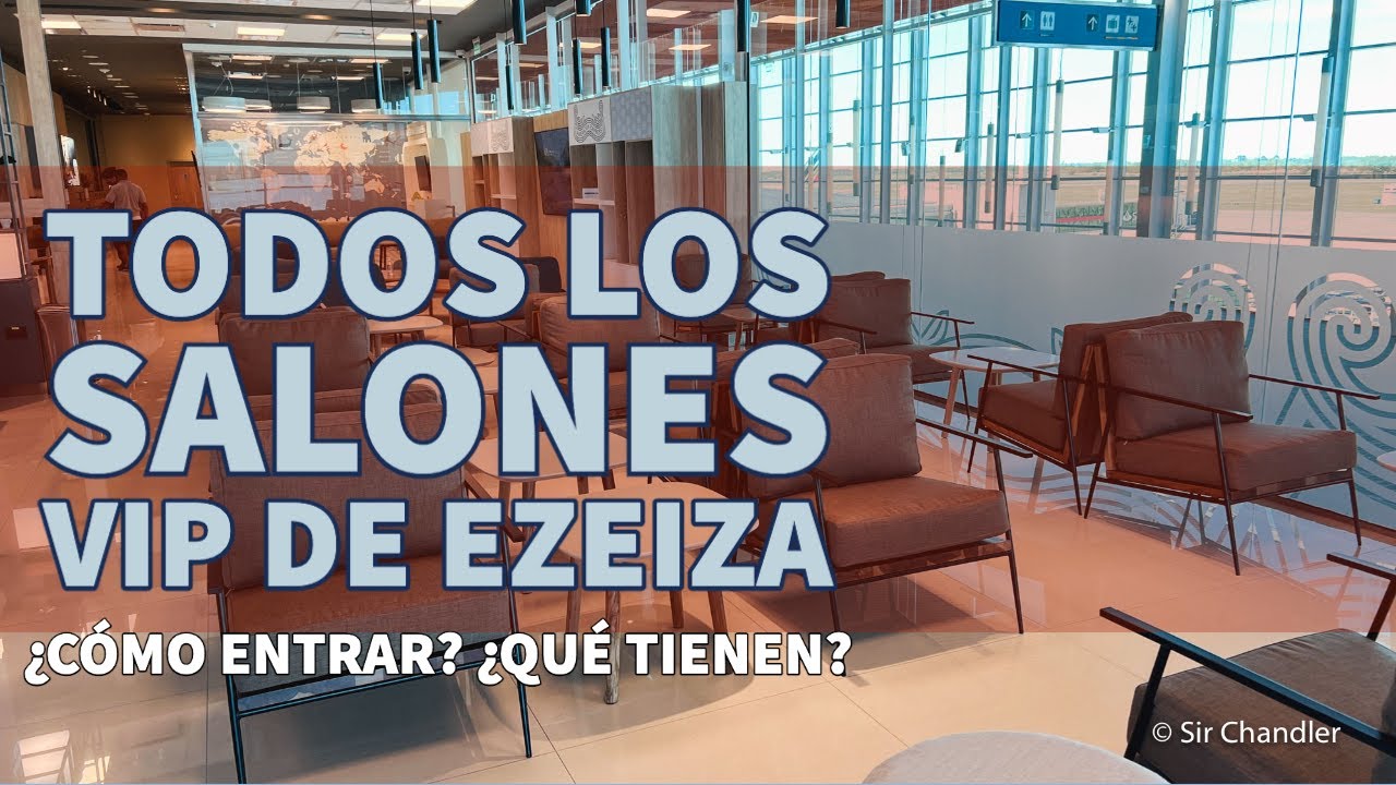 TODOS los salones vip de Ezeiza - ¿Cómo entrar? ¿Qué tienen?