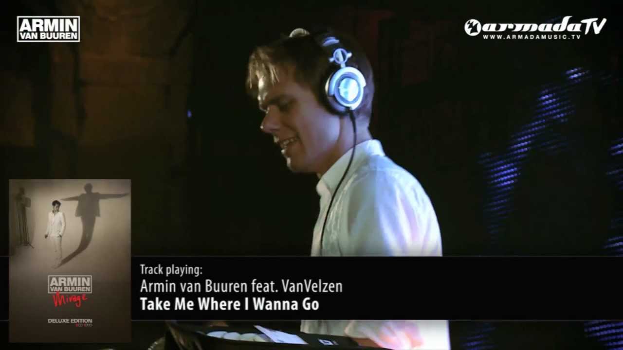 Armin van Buuren feat. VanVelzen - Take Me Where I Wanna Go (Mirage - Deluxe Edition)