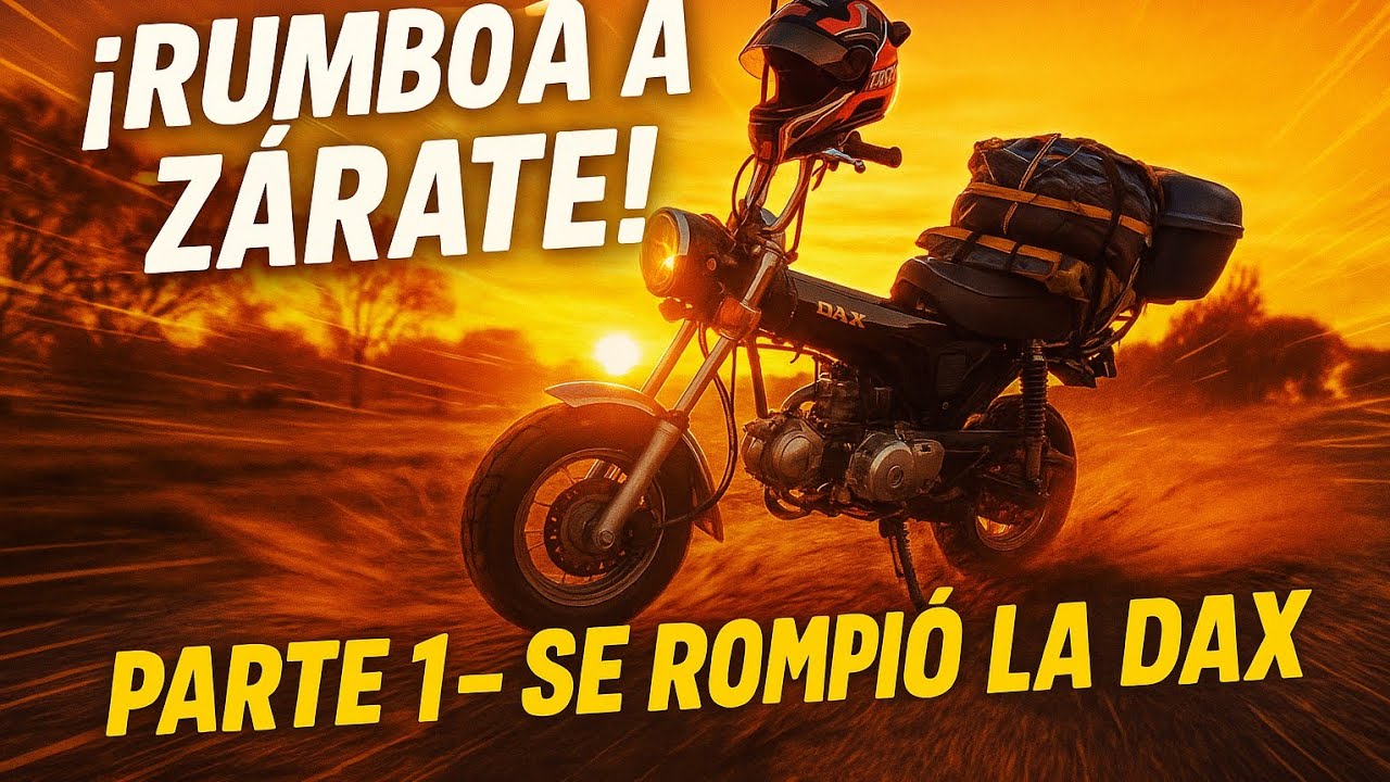 Se rompio mi DAX antes de arrancar! Viaje a Zárate en 3 DAX (Parte 1)