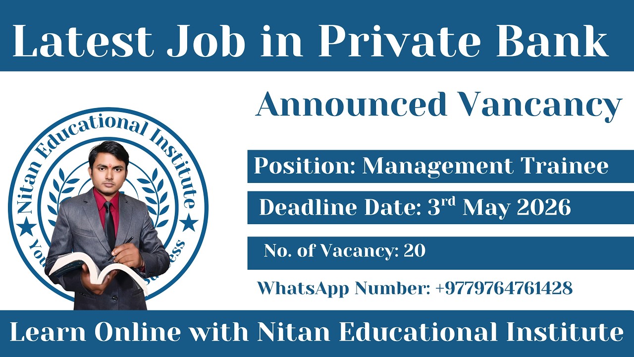 Latest Private Bank Vacancy 2026 |Management Trainee Jobs |Apply Before 3rd May | Nepal Banking Jobs