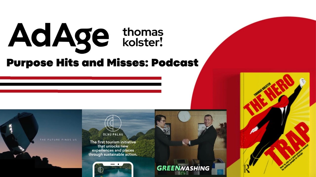 Ad Age: Purpose Hits and Misses Podcast - May 2022