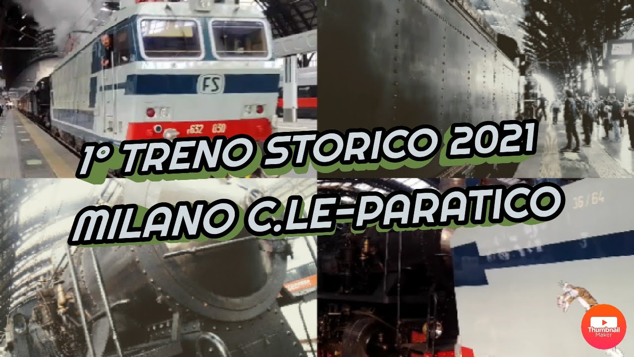 Treno storico Milano Centrale-Paratico - 2 Giugno 2021 - E632, Gr.740.278, Centoporte e 