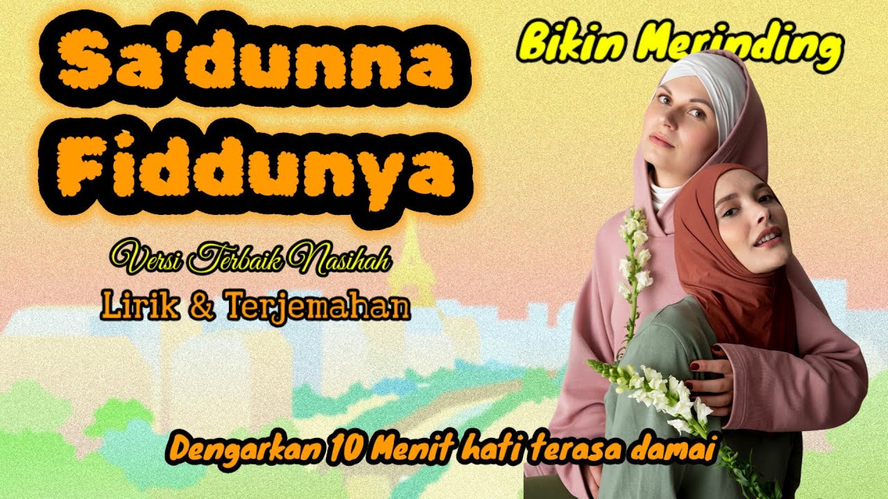 Sholawat Sa'dunna Fiddunya Merdu Versi Nasihah 1 jam Full