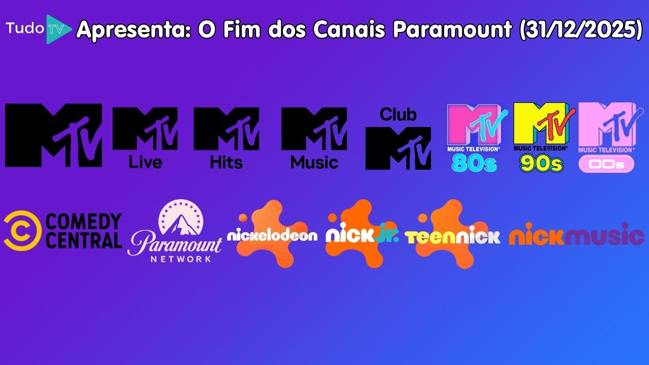 O Fim dos Canais Paramount (31/12/2025)