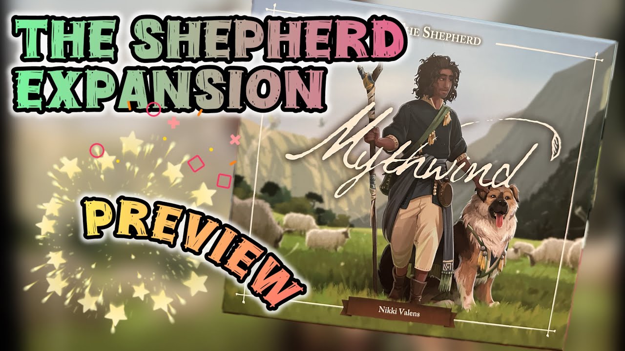 Mythwind Expansion: The Shepherd! Overview and Preview