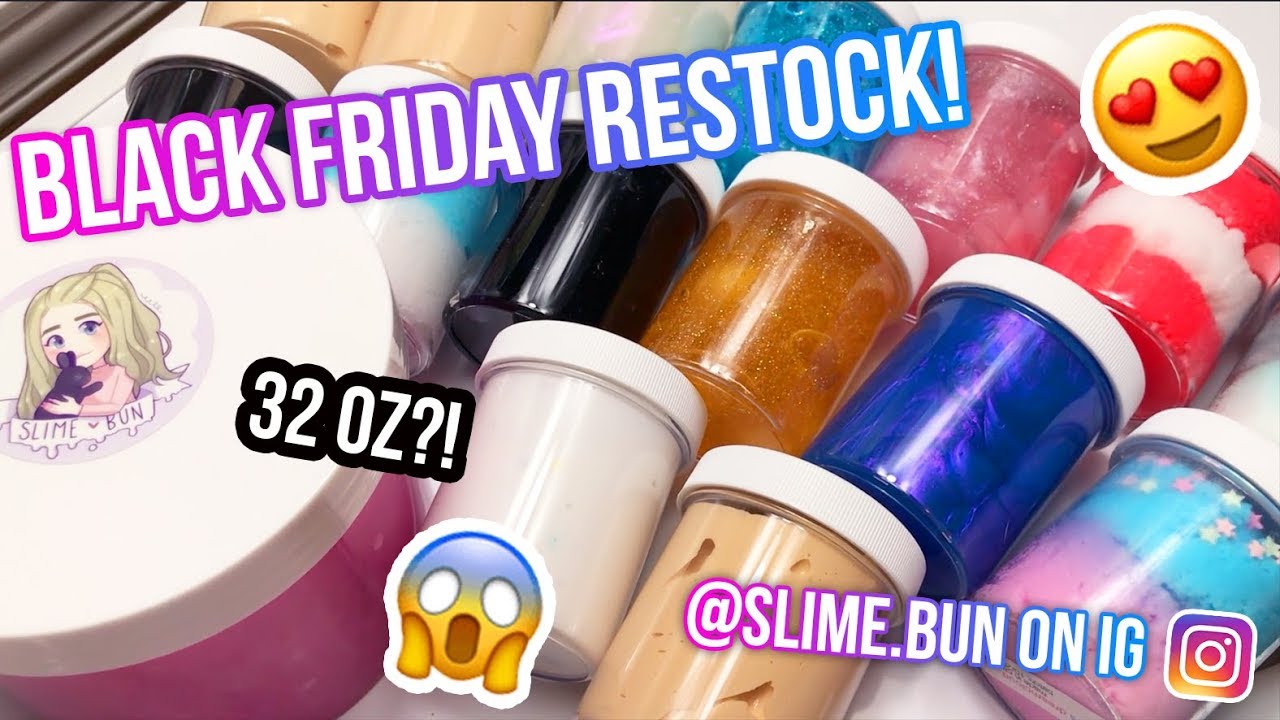 Black Friday Restock List!!! 50% Off Slimes?! 32 Oz Slimes?!?