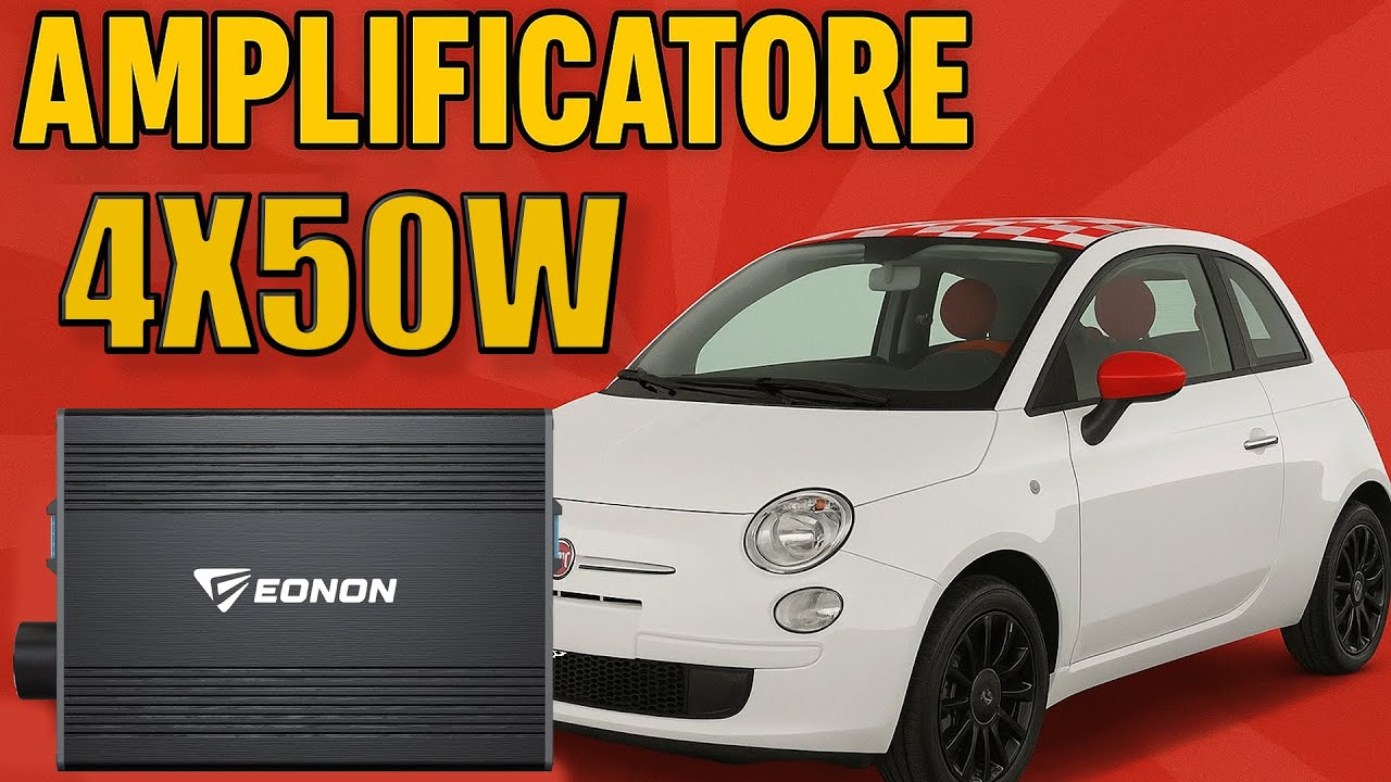 Amplificatore Eonon A303 sulla FIAT 500 | 4x50w RMS classe D | installazione e recensione 