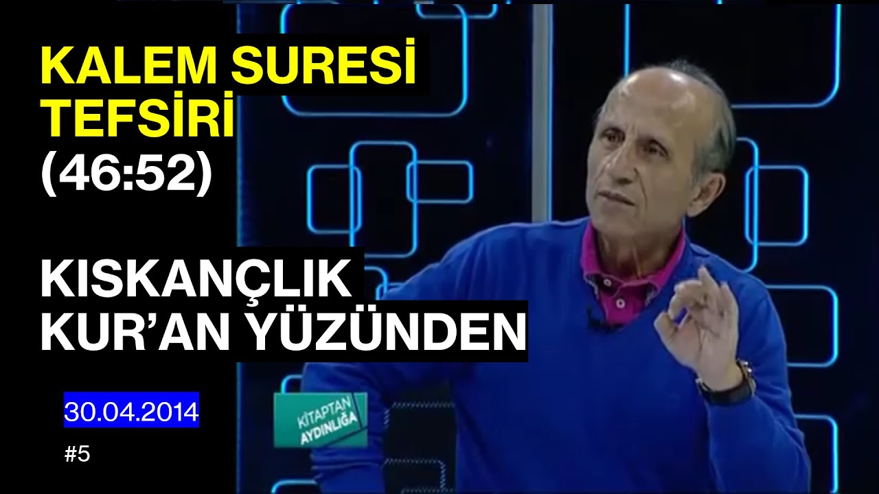 KISKANÇLIK HASET NAZAR AYETLERİ VE YALI YİYEN DİNCİ | Yaşar Nuri 2014 Kitaptan Aydınlığa