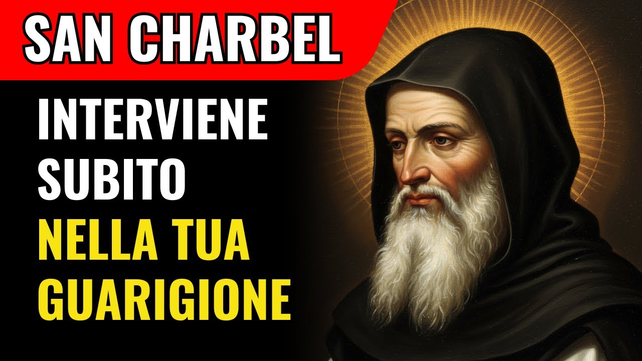 SAN CHARBEL 🙏 QUANDO TUTTI HANNO PERSO SPERANZA, RECITA ORA: LA CURA PUÒ ACCADERE QUI