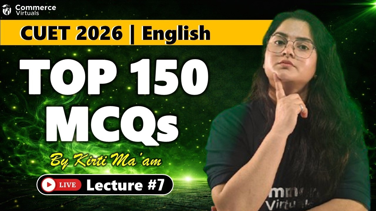 Day 7 | CUET 2026 English Preparation | Most Expected MCQs Practice | Kirti Ma’am