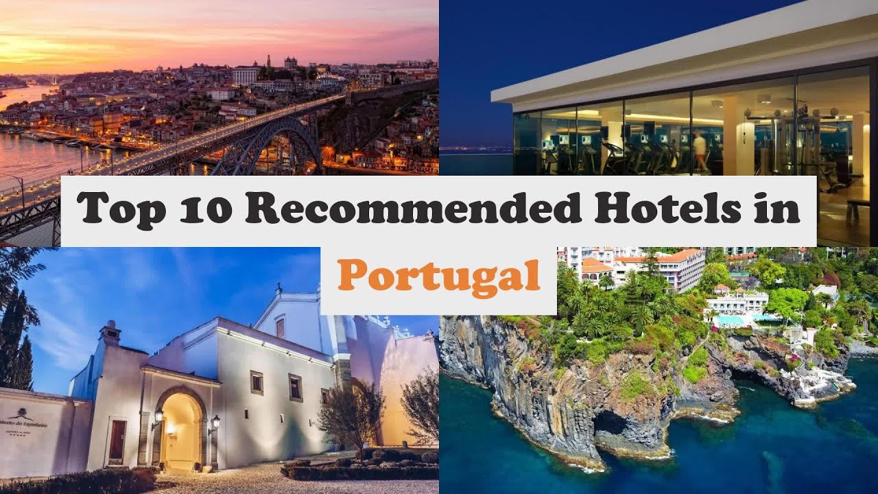 Top 10 Recommended Hotels In Portugal | Top 10 Best 5 Star Hotels In Portugal