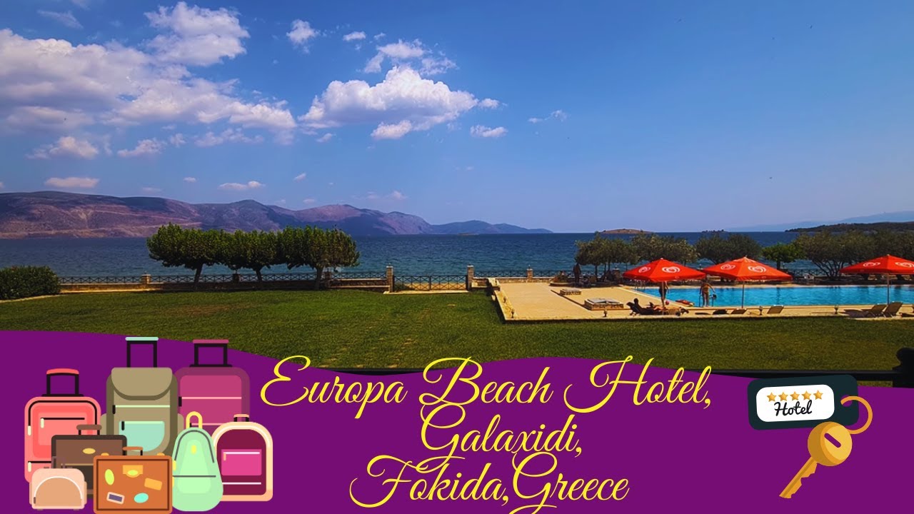 🏨🏖️Europa Beach Hotel,Galaxidi:🏄‍♂️Discover Comfort and Charm by the Aegean Sea!🏖️🇬🇷🌴