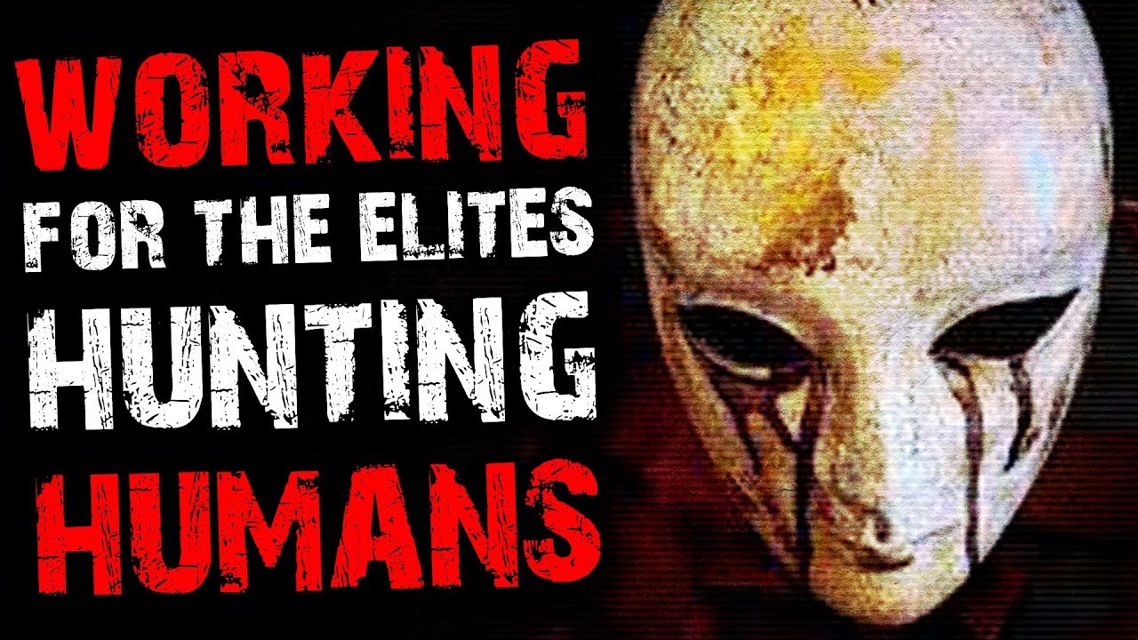 Elites Hunting Humans | 4chan /x/ Greentext