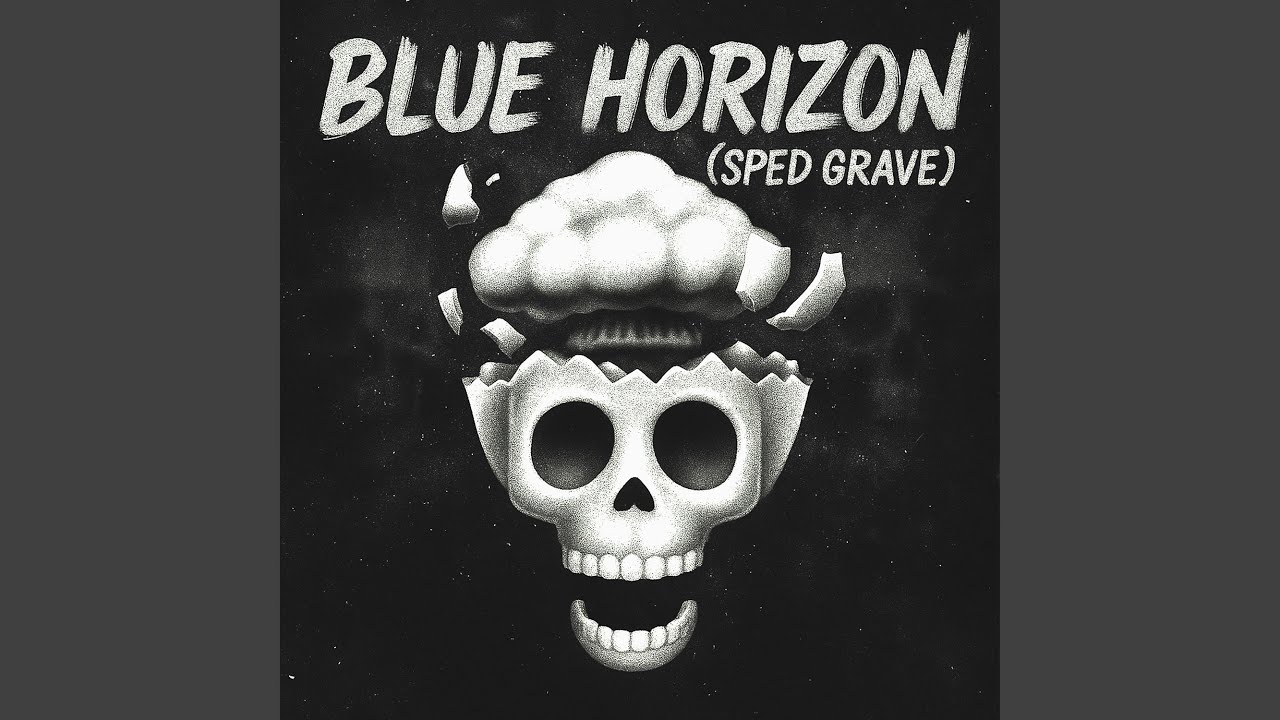 BLUE HORIZON (SPED GRAVE)