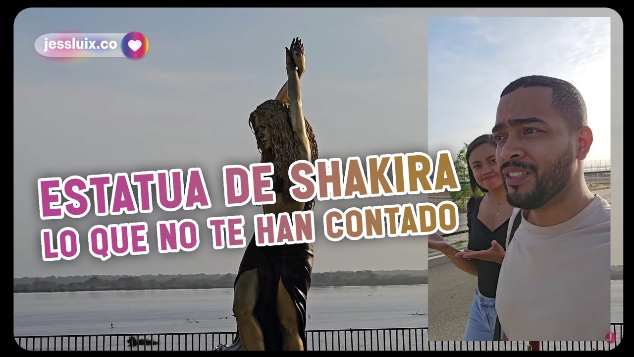 ¿Dónde está  la estatua de Shakira lo que no te han contado ¿BARRANQUILLA CIUIDAD TURÍSTICAS?