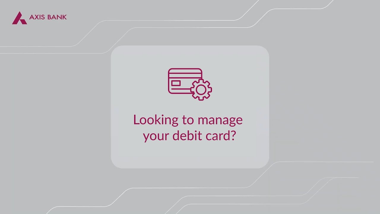 Manage Debit Card using Mobile Banking App, &lsquo;open&rsquo;