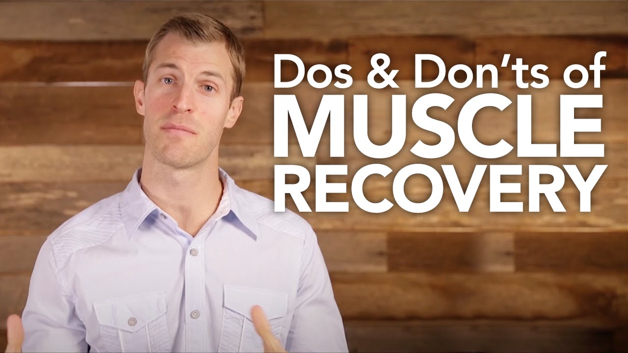 Dos and Don'ts of Muscle Recovery | Dr. Josh Axe