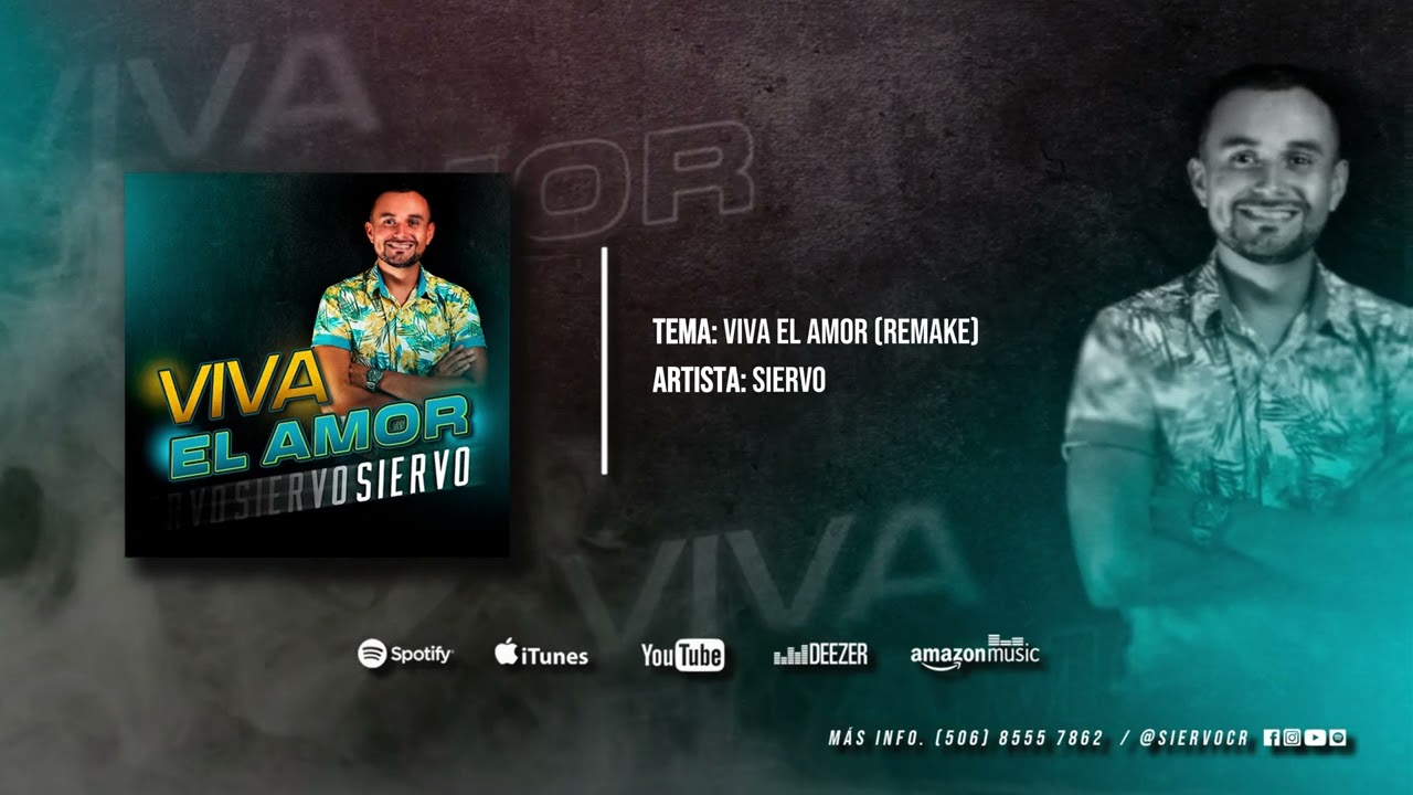 Siervo - Viva el Amor (Remake)