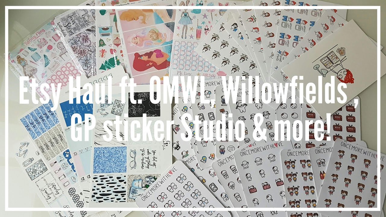 Etsy Haul ft. OMWL,Willowfields,GPStickerStudio & PumpkinPaperCo