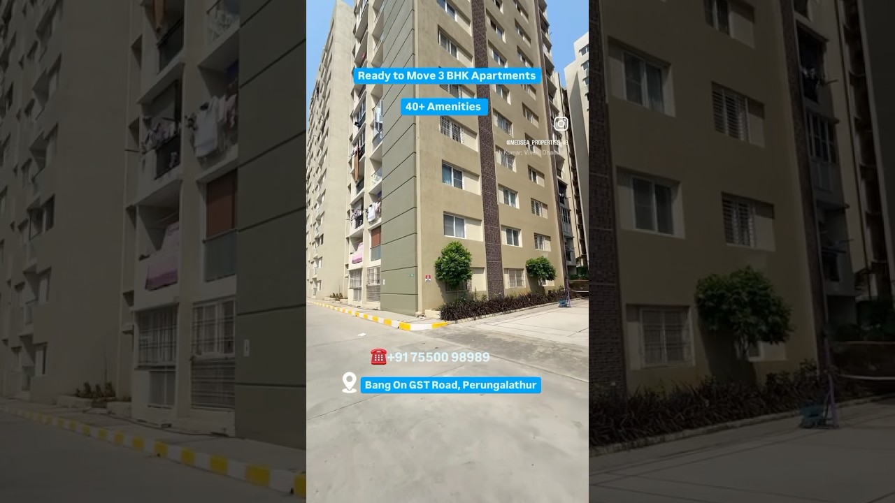 3 BHK Ready to Move Apartments | ₹ 1.39 Cr* Onwards | Perungalathur, Chennai | +91 7550098989.
