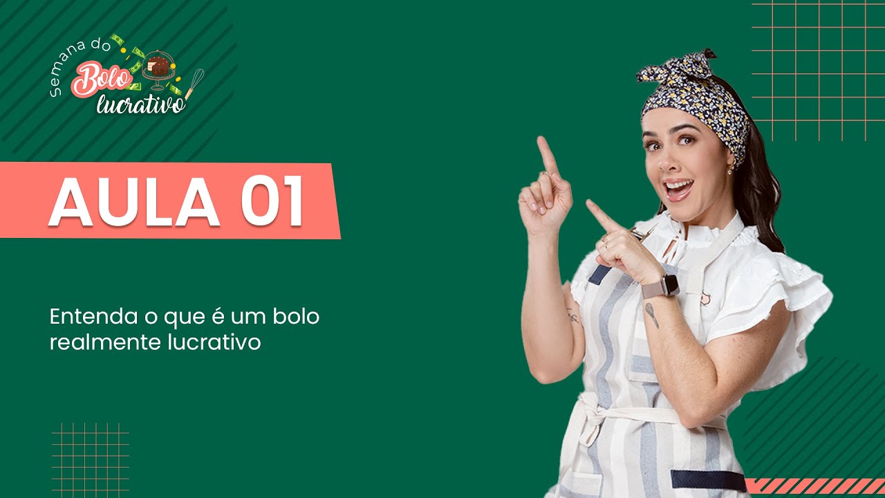 Aula 1- Entenda o que é um bolo realmente lucrativo