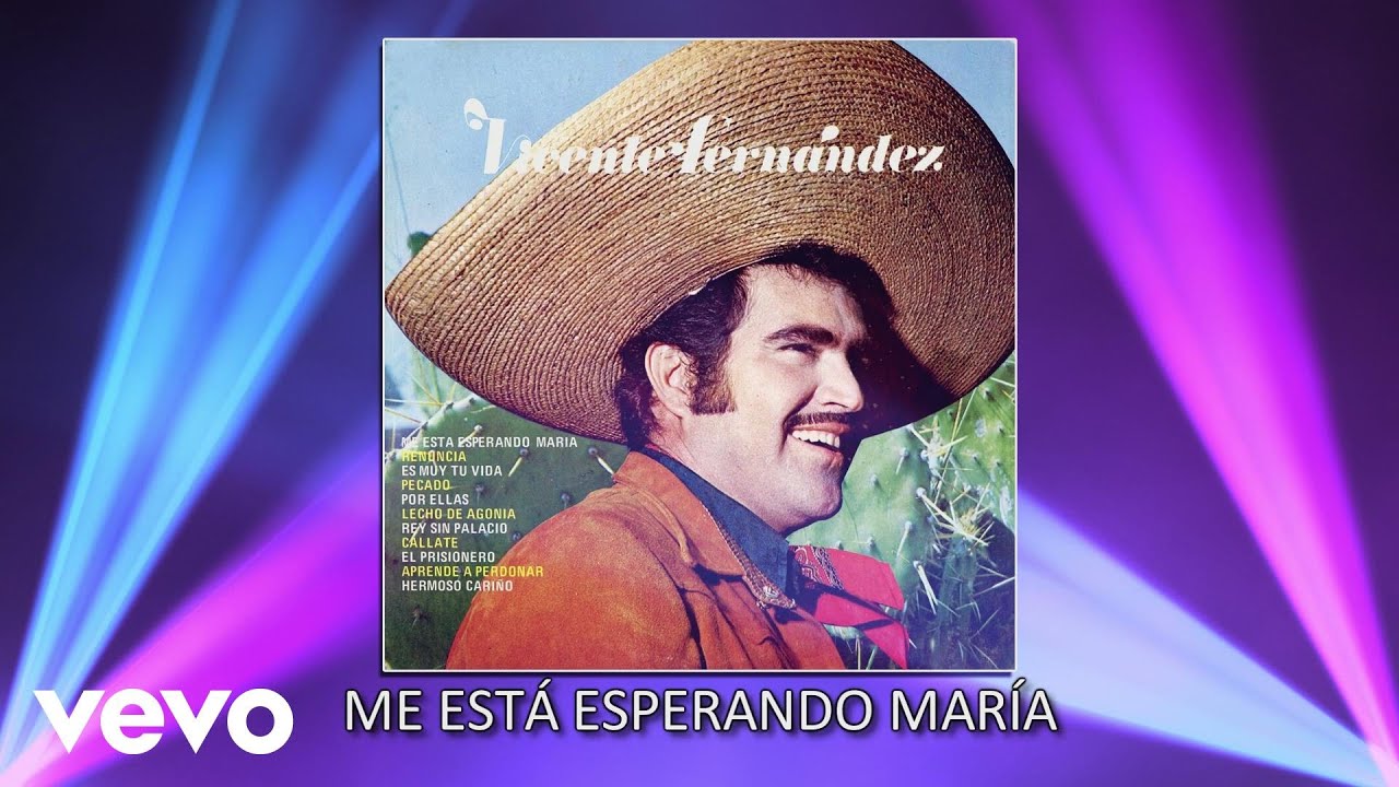 Vicente Fernández - Me Está Esperando María (Cover Audio)