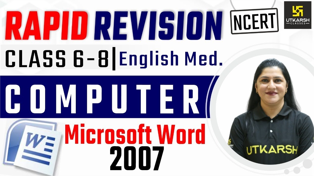 Microsoft Word 2007 | Class 6 to 8 | Computer | Rapid Revision | Teena Ma'am