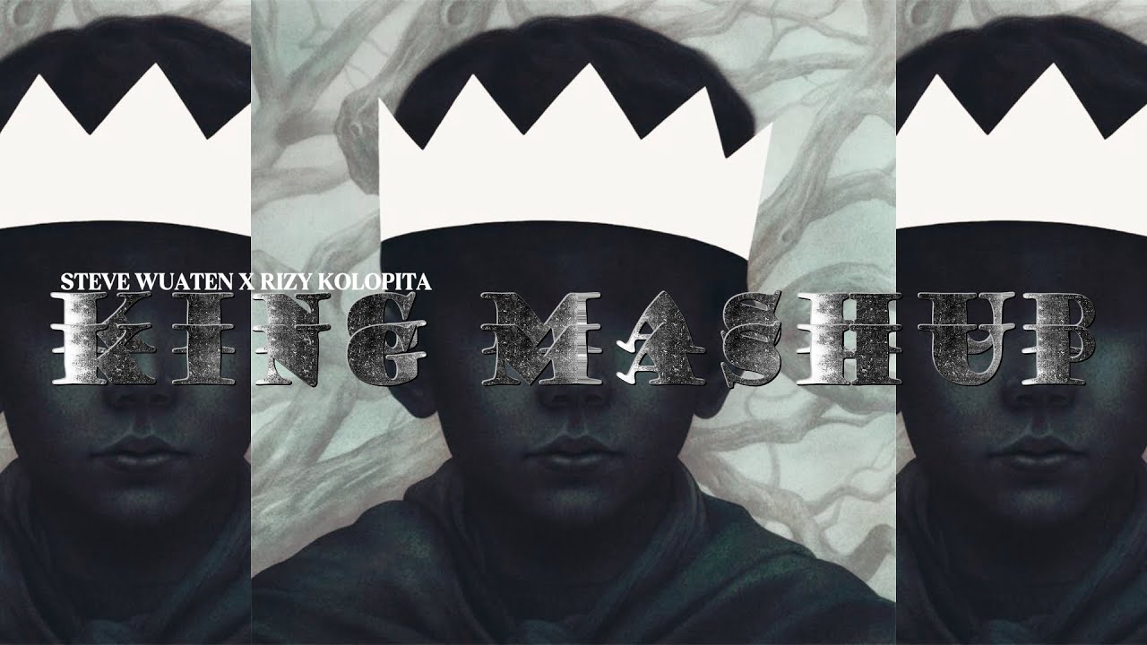KING MASHUP !!! ( STEVE WUATEN ) REMIX 2025