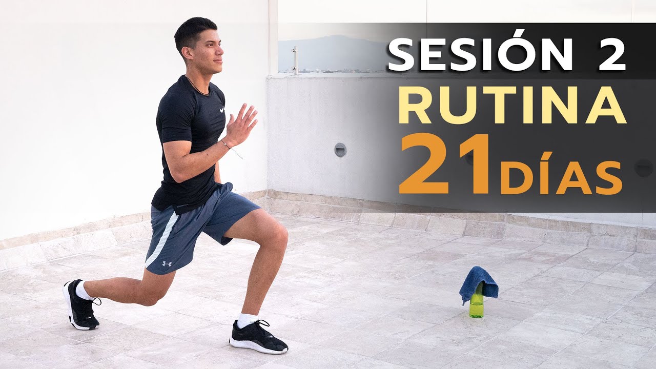 RUTINA PARA BAJAR DE PESO CON PESO CORPORAL (PIERNAS) - SESIÓN 2 RUTINA DE 21 DIAS