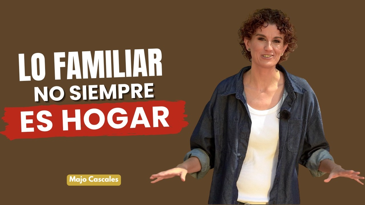 Lo familiar no siempre es hogar